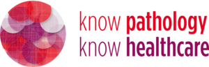 Know Pathology Know Healthcare